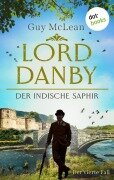 Cover-Bild zum Titel 'Lord Danby - Der indische Saphir' von 'Guy McLean'