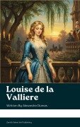 Cover-Bild zum Titel 'Louise de la Valliere' von 'Alexandre Dumas'