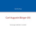 Cover-Bild zum Titel 'Carl Augustin Bürger (III)' von 'Jörg Titze'