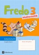 Cover-Bild zum Titel 'Fredo Mathematik Ausgabe B 3. Jahrgangsstufe für Bayern' von 'Mechtilde Balins, Rita Dürr, Nicole Franzen-Stephan, Petra Gerstner, Ute Plötzer'
