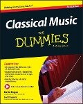 Classical Music For Dummies - David Pogue, Scott Speck