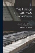 The Life of Ludwig Van Beethoven; 3 - Alexander Wheelock Thayer, Henry Edward Krehbiel