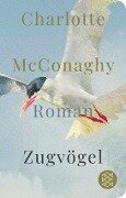 Zugvögel - Charlotte McConaghy