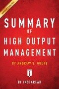 Summary of High Output Management - Instaread Summaries