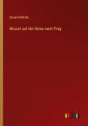 Cover-Bild zum Titel 'Mozart auf der Reise nach Prag' von 'Eduard Mörike'