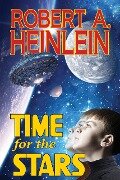 Cover-Bild zum Titel 'Time for the Stars' von 'Robert A. Heinlein'