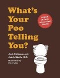 What's Your Poo Telling You? - Anish Sheth, Josh Richman