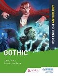 Key Stage 3 English Anthology: Gothic - Jamie Rees, Jane Sheldon