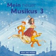 Mein neuer Musikus 3. Schuljahr. CD 1-2 - Anja-Maria Gläser, Sonja Hoffmann
