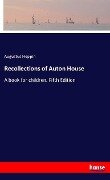 Recollections of Auton House - Augustus Hoppin