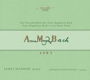 Das Notenbüchlein der Anna Magdalena Bach 1725 - Johann Sebastian Bach