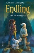 Cover-Bild zum Titel 'Endling - Die Suche beginnt' von 'Katherine Applegate'