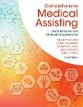 Comprehensive Medical Assisting - Wilburta Q Lindh, Marilyn Pooler, Carol D Tamparo, Barbara M Dahl, Julie Morris