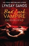 Bad Luck Vampire - Lynsay Sands