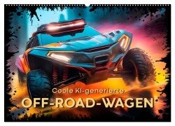 Coole KI-generierte OFF-ROAD-WAGEN (Wandkalender 2025 DIN A2 quer), CALVENDO Monatskalender - Melanie Viola