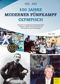 100 Jahre Moderner Fünfkampf Olympisch - Rudi Trost