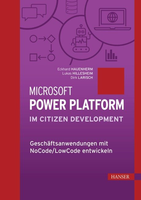 Microsoft Power Platform im Citizen Development - Eckhard Hauenherm, Dirk Larisch, Lukas Hillesheim