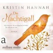 Die Nachtigall - Kristin Hannah