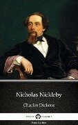 Nicholas Nickleby by Charles Dickens (Illustrated) - Charles Dickens