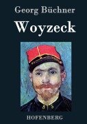 Cover-Bild zum Titel 'Woyzeck' von 'Georg Büchner'