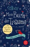 Silber - Mein Buch der Träume - Kerstin Gier