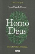 Homo Deus : breve historia del mañana - Yuval Noah Harari, Yuval Noah Harari