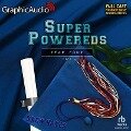 Super Powereds: Year 4 (1 of 4) [Dramatized Adaptation] - Drew Hayes