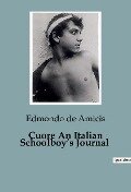 Cuore An Italian Schoolboy¿s Journal - Edmondo de Amicis