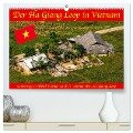 Der Ha Giang Loop in Vietnam (hochwertiger Premium Wandkalender 2024 DIN A2 quer), Kunstdruck in Hochglanz - Roland Brack