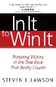 Cover-Bild zum Titel 'In It to Win It' von 'Steven J. Lawson'