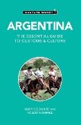 Argentina - Culture Smart! - Mary Godward, Robert Hamwee