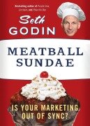 Cover-Bild zum Titel 'Meatball Sundae' von 'Seth Godin'