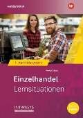 Cover-Bild zum Titel 'Einzelhandel nach Ausbildungsjahren. 1. Ausbildungsjahr: Lernsituationen' von 'Martin Voth, Heinz-Jörg Bräker'
