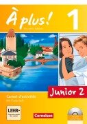 Cover-Bild zum Titel 'À plus! Nouvelle édition Junior. Band 1. 2. Lernjahr. Carnet d'activités mit CD-Extra und DVD-ROM' von 'Gertraud Gregor, Catherine Jorißen, Catherine Mann-Grabowski'