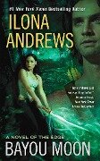 Cover-Bild zum Titel 'Bayou Moon' von 'Ilona Andrews'