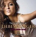 LiebesHunger / Erotik Audio Story / Erotisches Hörbuch - Trinity Taylor