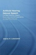Artificial Hearing, Natural Speech - Joanna Hart Lowenstein