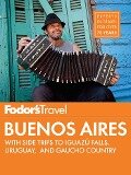 Fodor's Buenos Aires - Fodor'S Travel Guides