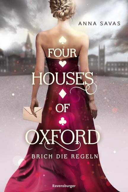 Four Houses of Oxford, Band 1: Brich die Regeln