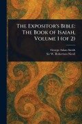 Cover-Bild zum Titel 'The Expositor's Bible' von 'George Adam Smith, W Robertson (William Roberts Nicoll'