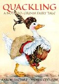 Cover-Bild zum Titel 'Quackling: A Not-Too-Grimm Fairy Tale' von 'Aaron Shepard'