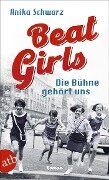 Beat Girls - Die Bühne gehört uns - Anika Schwarz