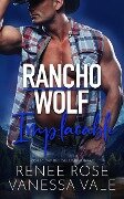 Implacable (Rancho Wolf) - Renee Rose, Vanessa Vale