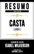 Resumo Estendido - Casta (Caste) - Mentors Library