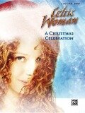 Celtic Woman -- A Christmas Celebration - Celtic Woman