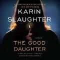 The Good Daughter - Karin Slaughter