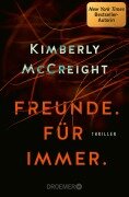 Cover-Bild zum Titel 'Freunde. Für immer.' von 'Kimberly Mccreight'