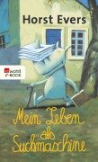 Cover-Bild zum Titel 'Mein Leben als Suchmaschine' von 'Horst Evers'