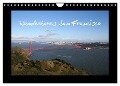 Wunderbares San Francisco (Wandkalender 2024 DIN A4 quer), CALVENDO Monatskalender - Martina Roth