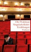 Cover-Bild zum Titel 'Singularkollektiv' von 'Ofer Waldman'